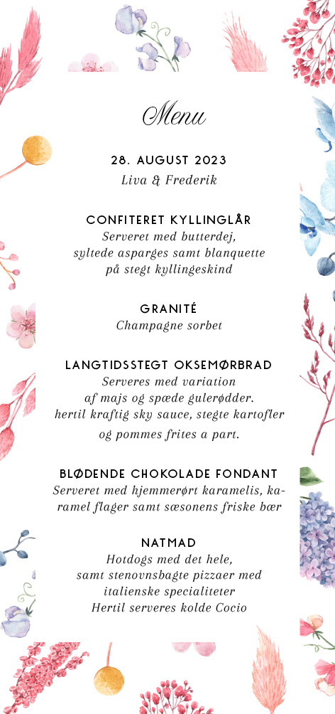 
                Flotteste menukort med vilde blomster i skrigende farver. Dette menukort er skønt til jeres funky bryllup, med masser af farver og fest. Brug bagsiden af invitationen til de mere praktiske oplysninger. Til designet kommer også matchende elementer i form af velkomstskilt, salmehæfte, bordoversigt, menukort, bordkort, drinkskort, takkekort mm. således I kan skabe en rød tråd for dagen.
                